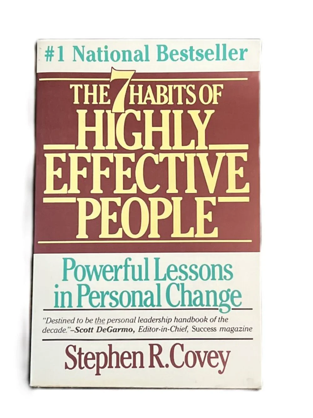 The 7 Habits of Highly Effective People by Stephen R. Covey